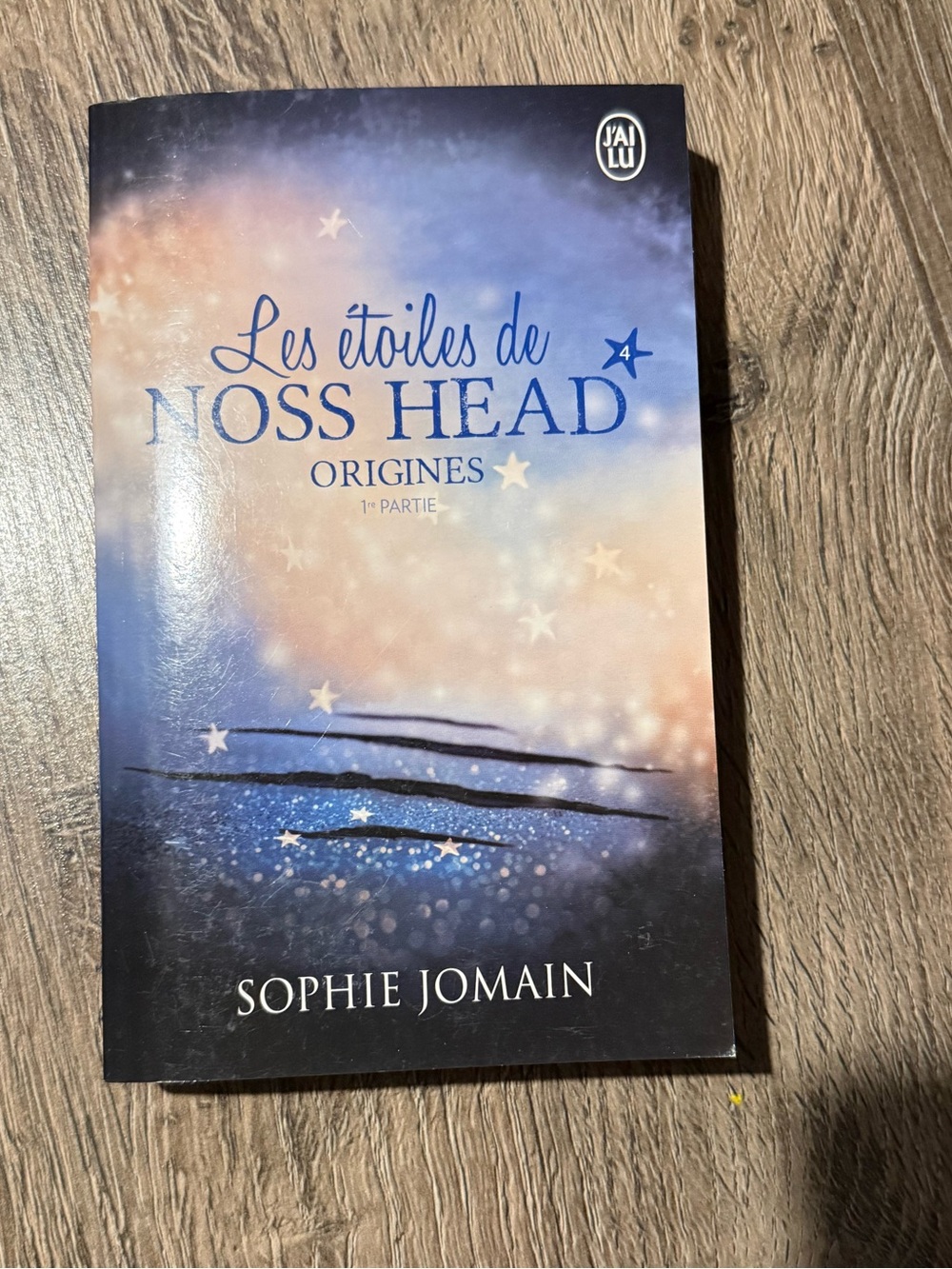 Les étoiles de Noss Head by Sophie Jomain - Livre 4 partie 1